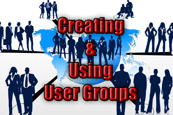 Creating & Managing User Groups