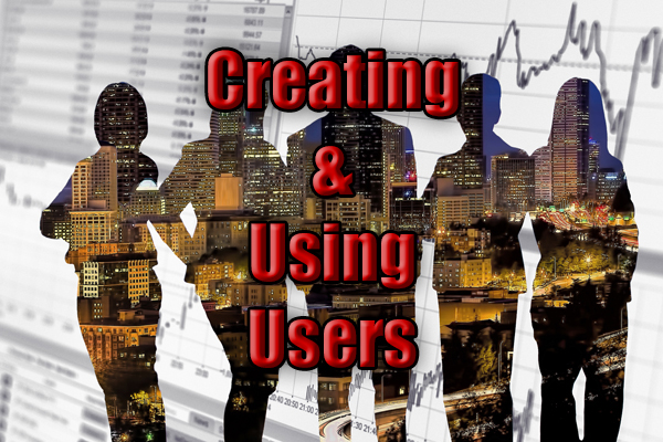 Creating & Managing User